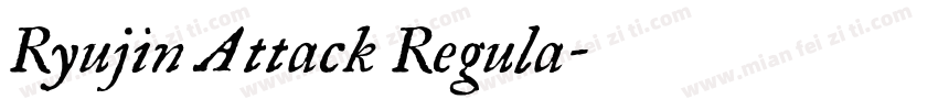 Ryujin Attack Regula字体转换
